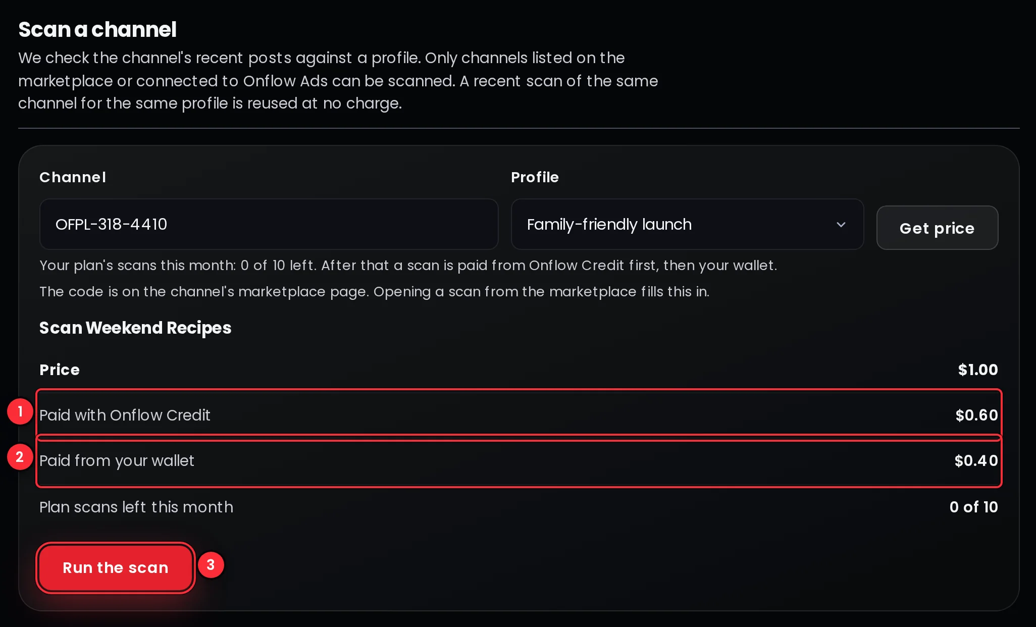 The Scan a channel section with a priced scan: the part paid with Onflow Credit, the part paid from the wallet, and the Run the scan button